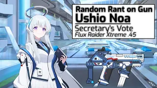 [Blue Archive] Rant on Gun: Ushio Noa's "Secretary's Vote" Flux Raider Xtreme .45