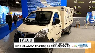 2022 Piaggio Porter SR NP6 Frigo Truck  Exterior and Interior Walkaround Transpotec Logiec