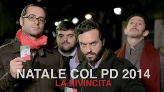 Natale col PD 2014 (la rivincita) - Il Terzo Segreto di Satira