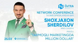 Tarmoqli Marketingda MILLION Dollar ishlab topish | SHOXJAXON SHERDILOV