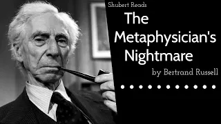 The Metaphysician's Nightmare by Bertrand Russell