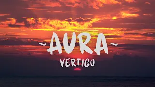 Vertigo - Aura (Official Lyrics Video)