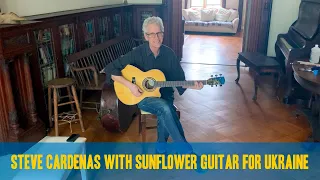 Steve Cardenas Plays Sunflower Guitar for Ukraine