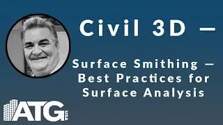 Surface Smithing in Civil 3D — Best Practices for Surface Analysis