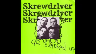 Skrewdriver, All Skrewed Up (Full Album).