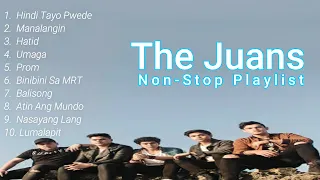 The Juans Non Stop Playlist 2020