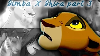 ♂ Simba x Shira ♀ Part 3 (Ending)