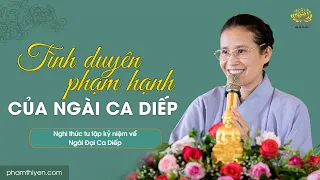 Tình duyên phạm hạnh của ngài Ca Diếp