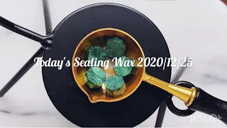 2020/12/25　今日のシーリングスタンプ　Today's Sealing Wax