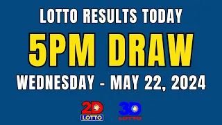 Lotto Result Today Live 5PM Draw May 22, 2024 (Wednesday) Ez2 2D | Swertres 3D | Lotto