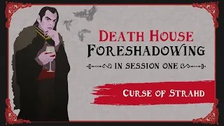 Death House's Brilliant Foreshadowing in Curse of Strahd ☠ D&D 5e Storytelling Tips for DMs 📝