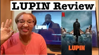 LUPIN Review on Netflix