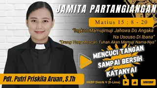 Jamita Partangiangan | Matius 15 : 8 - 20
