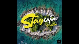 Staycation Riddim Mix By MrMentally (2021 Soca)