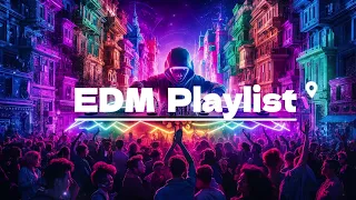 [EDM playlist] Getting high with aggravating songs｜EDM / Electropop / arrange