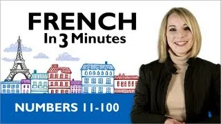 Learn French - French in 3 Minutes - Numbers 11 - 100