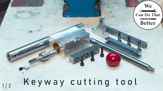 Keyway cutting tool for the Mini Lathe - Part 1