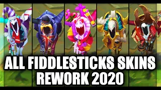 All Fiddlesticks Skins Rework 2020 (League of Legends)