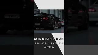 Midnight Run   Part II R34 GTR s, FD RX7 s, S15 and more | #4K #CINEMATIC_SHOT | 4K.