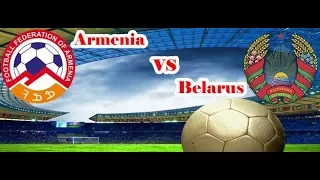 Armenia vs Belarus 4-1 - Highlights | Հայաստան-Բելառուս` 4:1 | Армения - Беларусь 4:1 | 09/11/201