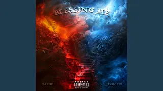 Blessing Me (feat. Sarod)