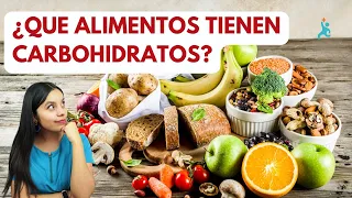 ¿Que alimentos tienen carbohidratos? / ¿Que alimentos suben el azucar?