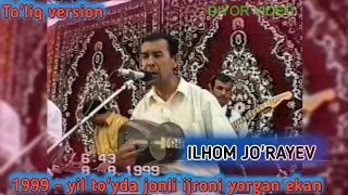 Ilhom jorayev jonli ijro 1999 yildagi to'yda  | Илхом Жўраев жонли ижро тўйда 1999 йил