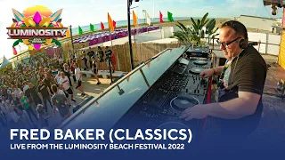 Fred Baker (Classics) - Live from the Luminosity Beach Festival 2022 #LBF22