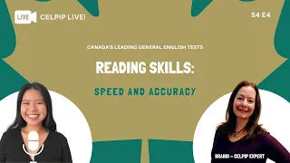 CELPIP Live! - Reading Skills: Speed and Accuracy - S4 E4