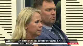 DA launches blueprint to rescue SA: John Steenhuisen