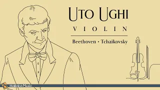 Uto Ughi, Violin - Beethoven & Tchaikovsky