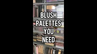 BLUSH PALETTE MUST HAVES