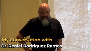 My Conversation with Dr. Reniel Rodriguez Ramos (The Nazario Collection)