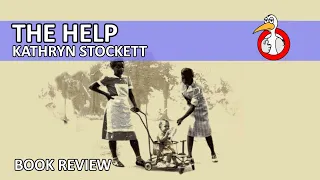 The Help by Kathryn Stockett Book Review