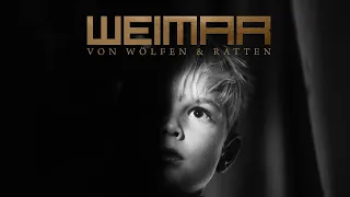 Weimar • Von Wölfen & Ratten (Offizielles Video)