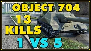 World of Tanks | Object 704 - 13 Kills - 6.2K Damage
