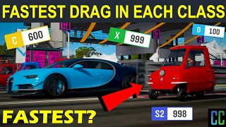 *FINAL* FASTEST DRAG Car In Forza Horizon 4 In Each Class l D, C, B, A, S1, S2, X999