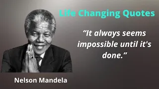 Life changing quotes by Nelson Mandela ||Motivational Quotes