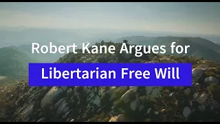 The Significance of Free Will by Robert Kane