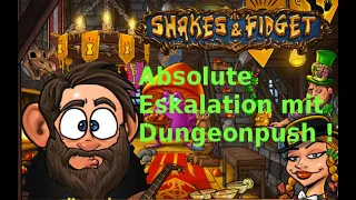 Shakes & Fidget // Absolute Eskalation im Dungeonpush und gefühlt alle Features freischalten!?! #04