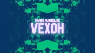 VEX OH - kaytranada || Sambo Mukherjee choreography