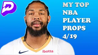 NBA Player Props for Today 4/19/2024! | FREE NBA Best Bets, Predictions, and Player Props