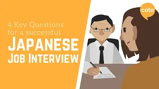 Japanese Job Interview - 4 key questions for a successful interview