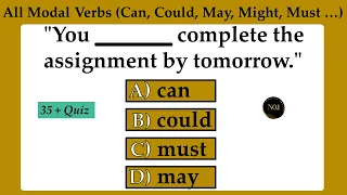 All Modal Verbs | Can, Could, May, Might, Must..| Types of Modals | 35+ Quiz  | No.1 Quality English