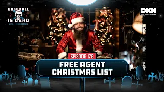 MLB Free Agent Christmas Wish List || Baseball Is Dead Episode 178