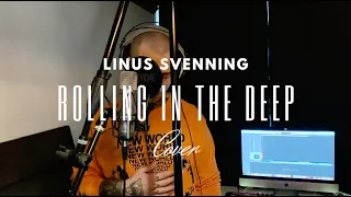 ROLLING IN THE DEEP - ADELE (Linus Svenning Cover)