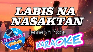 Jennelyn Yabu - LABIS NA NASAKTAN | OPM KARAOKE