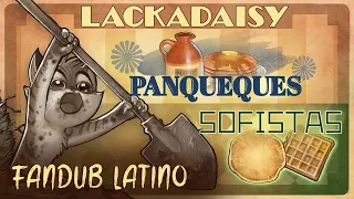 Lackadaisy Panqueques/Sofistas (fandub en español latino)