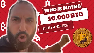 SOMEONE IS BUYING 10,000 BITCOIN EVERY 4 HOURS 🚨