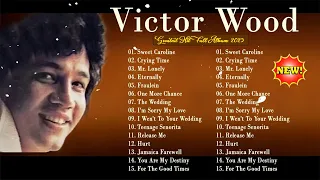 Victor Wood Greatest Hits Full Album 2024 😍 Victor Wood Medley Songs 2024 😍 #victorwood #trending